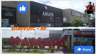 SHOPPING AMAPÁ GARDEN Macapá AP 2023 [upl. by Enimsaj]