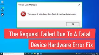 Request Failed Due To Fatal Device Hardware Error Fix [upl. by Readus655]