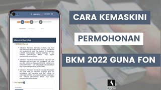 Cara Kemaskini Dan Tukar Maklumat Permohonan Bantuan Keluarga Malaysia BKM 2022 [upl. by Alrac]