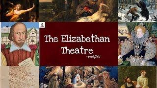 The Elizabethan Theatre  in Tamil  Social History of England  MrLiterature [upl. by Lirret]