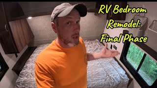 RV Bedroom Remodel  Final Phase [upl. by Jacinto]