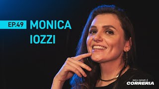 Monica Iozzi  Meu Nome é Correria 49 [upl. by Gehman289]