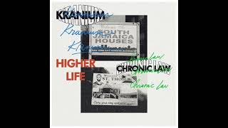 Kranium ft Chronic Law quotHigher Lifequot Official Audio [upl. by Meuse]