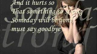 Celine Dion  Goodbyes the saddest word with lyrics [upl. by Evania]