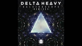 Delta Heavy  Kaleidoscope PLSampTY Remix [upl. by Edivad78]