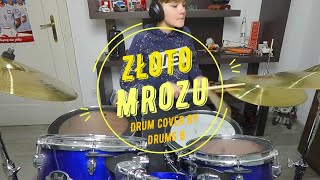 Mrozu  Złoto Drum cover by Drums B [upl. by Pattani]