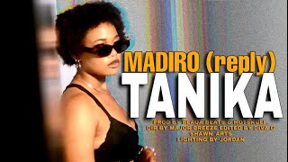 Tanika  MADIRO reply [upl. by Gentille]