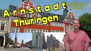 Arnstadt 🏰🕍🌲ThüringenTouristenfilm m Sehenswürdigkeiten  Bachstadt am Thüringer Wald [upl. by Neik]