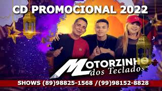 Motorzinho dos Teclados CD Promocional 2022 [upl. by Lilly980]