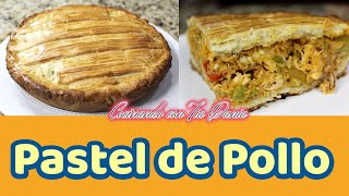 Pastel de Pollo Muy Especial [upl. by Ahtael20]