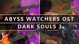 Dark Souls 3 OST  Abyss Watchers Guitar Cover [upl. by Aiht]