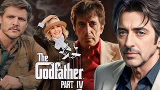 The Godfather 4 2025 Movie  Al Pacino Pedro Pascal Diane Keaton  Review And Facts [upl. by Anifled]