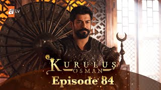 Kurulus Osman Urdu  Season 4 Episode 84 [upl. by Agathe681]