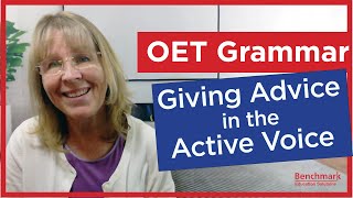 OET Grammar Tips  How to Give Advice Active Voice Benchmark OET [upl. by Atiekal234]