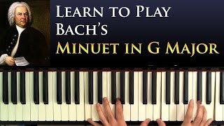 Learn to Play Bachs Minuet in G Major Beginner Piano Lesson [upl. by Temple]