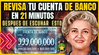 REVISA TU CUENTA DE BANCO EN 21 MINUTOS después de escuchar ESTA ORACIÓN METAFISICA  CONNY MENDEZ [upl. by Naomi]