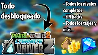 ¡DESBLOQUEA YA PvZ 2 Alternate UniverZ completo con mi ppdat [upl. by Remle]