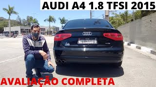 Avaliação Audi A4 18 TFSI 2015  Completão [upl. by Malamut754]