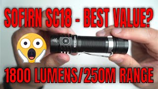 Sofirn SC18 Flashlight Review UNBEATABLE Value EDC [upl. by Niddala]