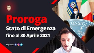 Proroga stato di emergenza fino al 30 Aprile 2021 [upl. by Ellehcam]