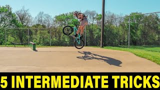 Top 5 BEST Intermediate BMX Tricks EASY TRICKS [upl. by Nylyrehc]