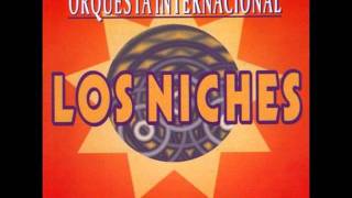 Los NichesSoy Mucho Negro [upl. by Nuahc]