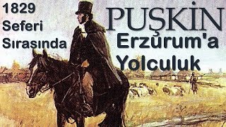 quotErzurum Yolculuğuquot PUŞKİN sesli kitap tek parça Akın ALTAN [upl. by Ennayar]