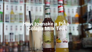 How To Make a Piña Colada Milk Tea with MONIN [upl. by Einaffyt699]