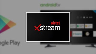 How To Download And Install Airtel Xstream App On TVs And Laptops [upl. by Evania371]