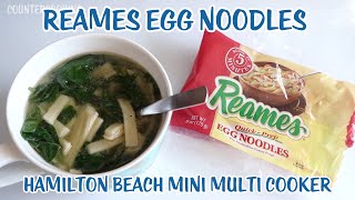 Reames Egg Noodles  Hamilton Beach Mini Multi Cooker  Dollar Tree Food Review [upl. by Mlawsky]