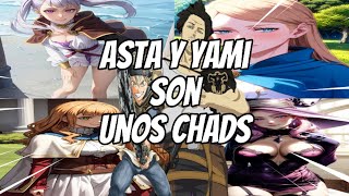 Asta y Yami son Chads [upl. by Neenaj]