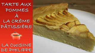 Tarte aux pommes à la crème pâtissière [upl. by Arnuad]