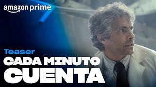 Cada Minuto Cuenta  Teaser  Amazon Prime [upl. by Tija573]