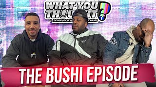 What You Thought 164  The Bushi Episode  The Funniest Podcast 🌏 [upl. by O'Doneven]