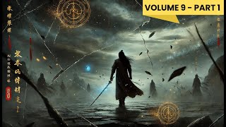 Yi Yuns Ascension Journey Through the Martial World  Audiobook  Volume 9  part 1 [upl. by Pietra]