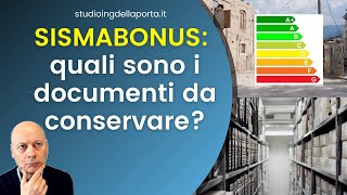 SISMABONUS quali sono i documenti da conservare [upl. by Anerahs]