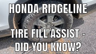 Honda Ridgeline TIRE FILL ASSIST  your Ridgeline BEEPS at you [upl. by Eineeuq]