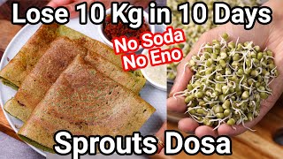 Green Moong Sprouts Dosa  Healthy Breakfast Weight Loss Recipe  Sprouted Green Moong Dal Pesarattu [upl. by Karla]