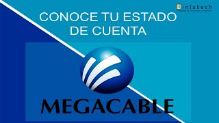 Conoce el ESTADO DE CUENTA DE MEGACABLE ▶️ [upl. by Niotna]