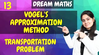 Introduction to Vogels Approximation MethodTransportation ProblemLinear ProgrammingDream Maths [upl. by Ybbob]