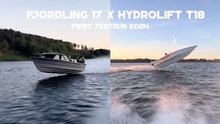 Fjordling 17 x Hydrolift T18 first testrun of the year [upl. by Trevorr]