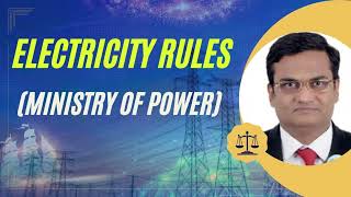 RULES BY MINISTRY OF POWER FRAMED UNDER ELECTRICITY ACT 2003₹₹₹ [upl. by Thera]