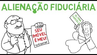 ALIENAÇÃO FIDUCIÁRIA  O que é como funciona os riscos e as vantagens [upl. by Assenej]