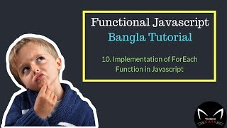 10 Javascript Foreach Function Implementation Bangla  ফাংশনাল জাভাস্ক্রিপ্ট টিউটোরিয়াল [upl. by Duomham]