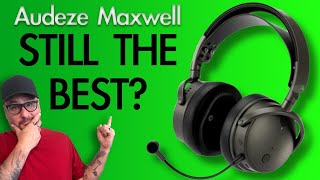 Is the Audeze Maxwell still the best wireless gaming headset [upl. by Aley]