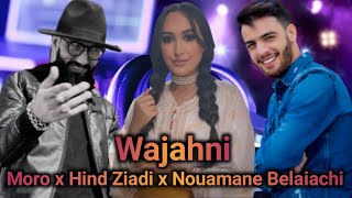 Moro x Nouamane Belaiachi x Hind Ziadi  Wajahni l Rai Rap Remix 2024 [upl. by Bonni]