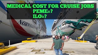 Cost of Medical for seafarers  PEME AND ILO  Cruise ship medical cost [upl. by Nivlek]