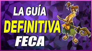 Guía Feca COMPLETA Anterior a la 271  DOFUS [upl. by Bianchi]