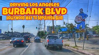 Driving Tour Los Angeles 🇺🇸 Burbank Blvd Hollywood Way to Sepulveda Blvd California USA [upl. by Anih]