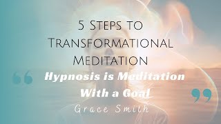 5 Steps of Transformational Meditation [upl. by Nyliahs]